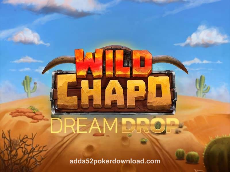 Wild Chapo Dream Drop